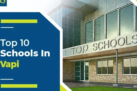 A Comprehensive Guide to the Best Schools in Vapi, India 1 a comprehensive guide to the best schools in vapi india