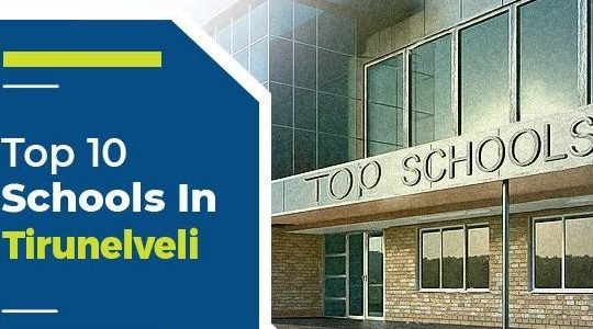 best schools in tirunelveli india top institutions for quality education