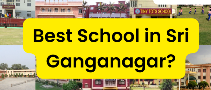 discover the best schools in sri ganganagar india a comprehensive guide